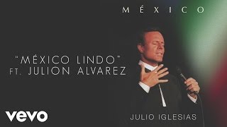 Video México Lindo Julio Iglesias