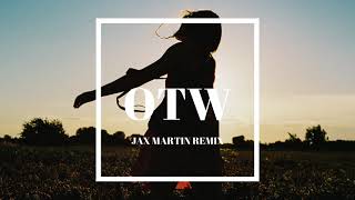 Khalid - Otw Jax Martin Remix