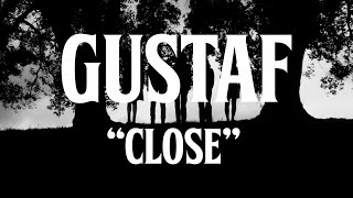 Watch Gustaf Close video