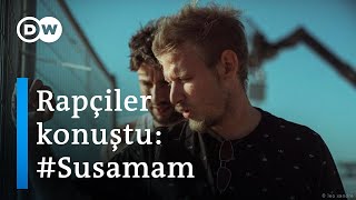 #Susamam: Türkiye gündemine damgasını vuran rap klibi - DW Türkçe