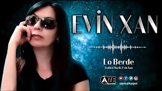 Evin Xan - Lo Berde