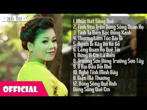 Những Bài Hát Hay Nhất Về Quê Hương - Anh Thơ