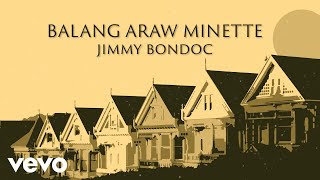 Watch Jimmy Bondoc Balang Araw Minette video