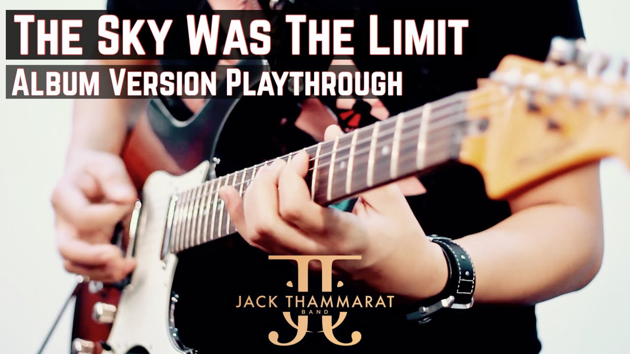 Jack Thammarat - "The Sky Was The Limit"のギター演奏映像を公開 新譜「Still On The Way」2020年4月30日発売 thm Music info Clip