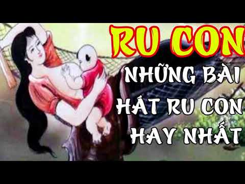 Ru Con - Những bài hát dân ca ru con ngủ ngon | Hát Ru Con Bắc Bộ