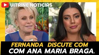 Veja Participação De Fernanda Com Ana Maria Braga
