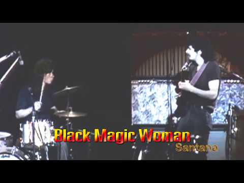 Black Magic Woman : Santana