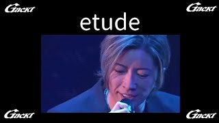 Watch Gackt Etude video