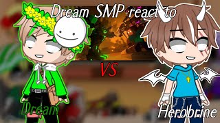 Dream SMP react to Dream VS Herobrine (L J E K Animation)