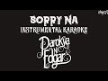 Parokya Ni Edgar | Sorry Na (Karaoke + Instrumental)