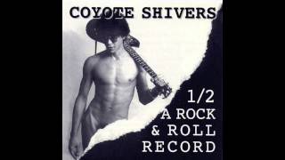 Watch Coyote Shivers Plus One video