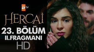 Hercai 23. Bölüm 2. Fragmanı