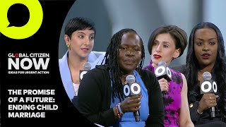Ending Child Marriage: Mission Discussion | Global Citizen Now New York 2024