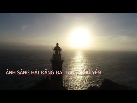BUỔI SÁNG ĐẦU TIÊN l ÁNH SÁNG HẢI ĐĂNG ĐẠI LÃNH PHÚ YÊN
