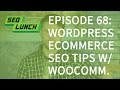 WordPress eCommerce SEO tips - SEO Lunch