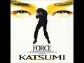 The Force-Energy Mix katsumi