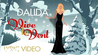 Dalida - Vive Le Vent (Official Lyric Video)