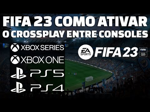 🔴 FIFA 23 COMO ATIVAR O CROSSPLAY - ADICIONAR E JOGAR ENTRE PS5 E XBOX SERIES OU PS4 COM XBOX ONE
