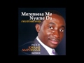 Pastor Kwame Amponsah - Dea Onyame aka