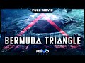 BERMUDA TRIANGLE | YOUTUBE PREMIERE | EXCLUSIVE FULL ACTION HD MOVIE | REVO PREMIERE