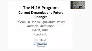 Agricultural Labor Economics - 2018 Florida Agricultural Policy Outlook Conference