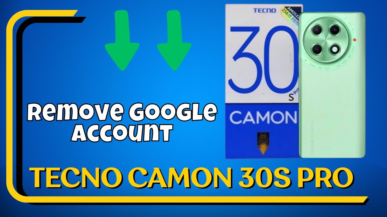 Remove Google Account Tecno Camon 30s Pro Remove Google Account Tecno Camon 30s Pro