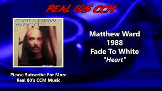 Watch Matthew Ward Heart video