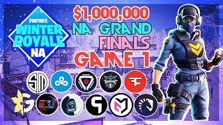 $1,000,000 🥊NA Winter Royale Grand Finals🥊 Game 1 (Fortnite)