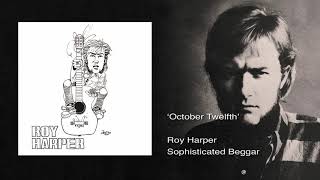 Watch Roy Harper October Twelfth video
