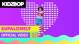 Watch Kidz Bop Kids Supalonely video