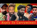 Reply To CARRYMINATI | YOUTUBE VS TIK TOK: THE END After Vide...