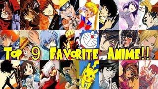 My Top 9 Current Favorite Anime Series!!