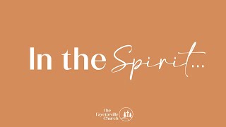 In the Spirit Sunday Service (9/18/22)