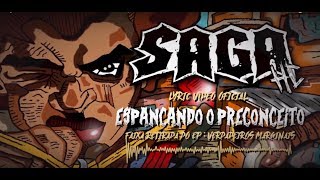 Saga HC - ESPANCANDO O PRECONCEITO Lyric vídeo