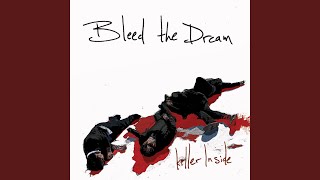 Watch Bleed The Dream Considering This Time It Was Me video