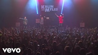 Kalin And Myles - I Dont Really Care