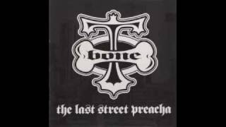 Watch Tbone Last Street Preacha video