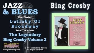 Watch Bing Crosby Lullaby Of Broadway video