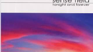 Watch Sense Field No Longer Now video