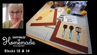 Happiness is Homemade MYSTERY QUILT - Blocks 13 & 14 Featuring Raw Edge Applique