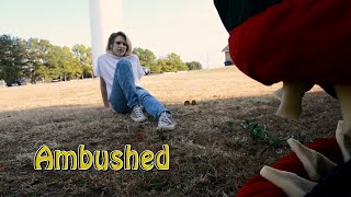 Ambushed