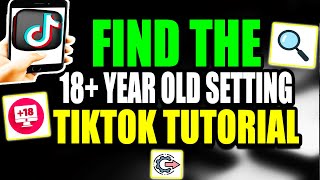 Find 18 Year Older Setting Tiktok Mobile Tutorial 2025