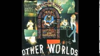 Watch Screaming Trees Other Worlds video