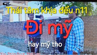 Th.tâm Khịa Đểu N11-Đi Mỹ Hay Mỹ Tho