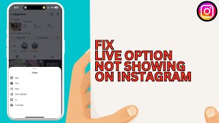 How To Fix Instagram Live Not Showing