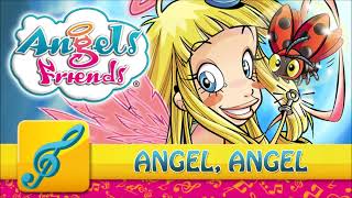 Angel's Friends - Angel, Angel (Trailer Song)