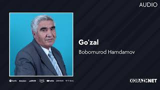 Bobomurod Hamdamov - Go'zal | Бобомурод Хамдамов - Гузал (Audio)