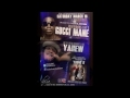 YAHEW GUCCI MANE PROMO