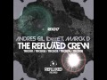 Andres Gil, Dezzet, Marck D - The Refluxed Crew