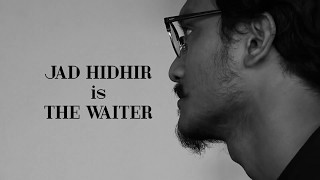 Betrayal Jad Hidhir Is The Waiter